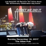 AHMET WE DID IT LED ZEPPELIN 02 REUNION TEN YEARS GONE TBL ANNIVERSARY EVENT – FULL DETAILS/LZ NEWS/ TBL ARCHIVE – REMASTERS AND CELEBRATION DAY FILM/DL DIARY BLOG UPDATE
