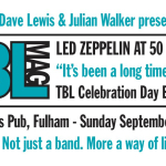 TBL LED ZEPPELIN AT 50 EVENT – TICKETS NOW ON SALE/LZ NEWS/ ROBERT & SSS IN PARIS/LUIS REY BOOK/RECORD COLLECTOR CALL OUT/COPENHAGEN WARM UPS 39 YEARS GONE / PRINCESS TRUST 36 YEARS GONE/GRAHAM NASH REVIEWS / DL DIARY BLOG UPDATE