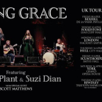 SAVING GRACE UK TOUR DATES/PAGE & PLANT ROYAL ALBERT HALL 20 YEARS GONE/ LZ NEWS/ KATHY URICH & JR WARNER RIP/CODA TRIBUTE BAND BEDFORD ESQUIRES GIG/DL DIARY BLOG UPDATE