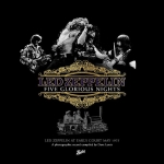 FIVE GLORIOUS NIGHTS LED ZEPPELIN AT EARLS COURT REVISED & EXPANDED EDITION – PRE ORDER NOW/LZ NEWS/ SAVING GRACE IN CHELTENHAM /TAMPA 1973 – IT WAS 49 YEARS AGO /DL DIARY BLOG UPDATE