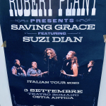 ROBERT PLANT PRESENTS SAVING GRACE FEATURING SUZI DIAN IN OSTIA – TBL ON THE SPOT REPORT/ TBL ARCHIVE – LIVE ON BLUEBERRY HILL /ROBERT PLANT WEMBLEY ARENA 1985 & AHMET ERTEGUN ZEP REUNION ANNOUNCEMENT 2007/ VIP VICTORIA RECORD FAIR/DL DIARY BLOG UPDATE